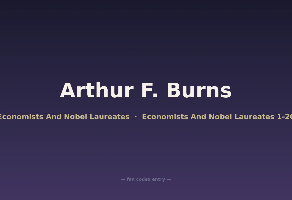 Arthur F. Burns